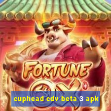 cuphead cdv beta 3 apk